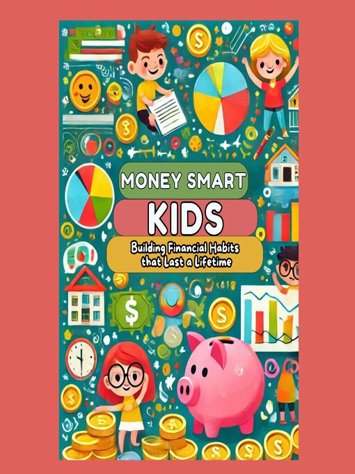 Title details for Money Smart Kids by Ciro Irmici - Available